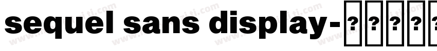 sequel sans display字体转换